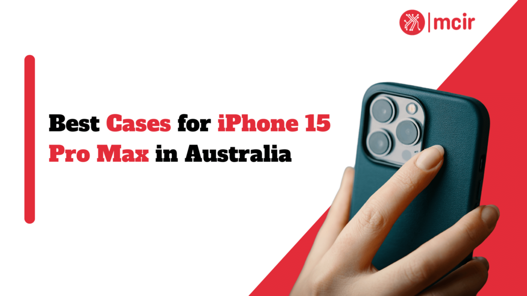 Best Cases for iPhone 15 Pro Max